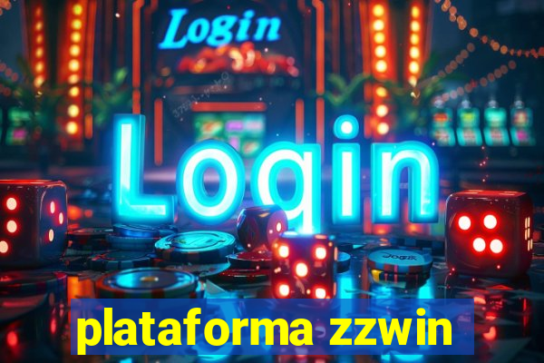 plataforma zzwin